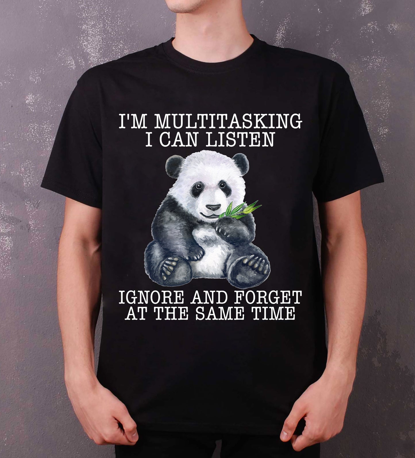 Panda I’m Multitasking I Can Listen Ignore And Forget At The Same Time