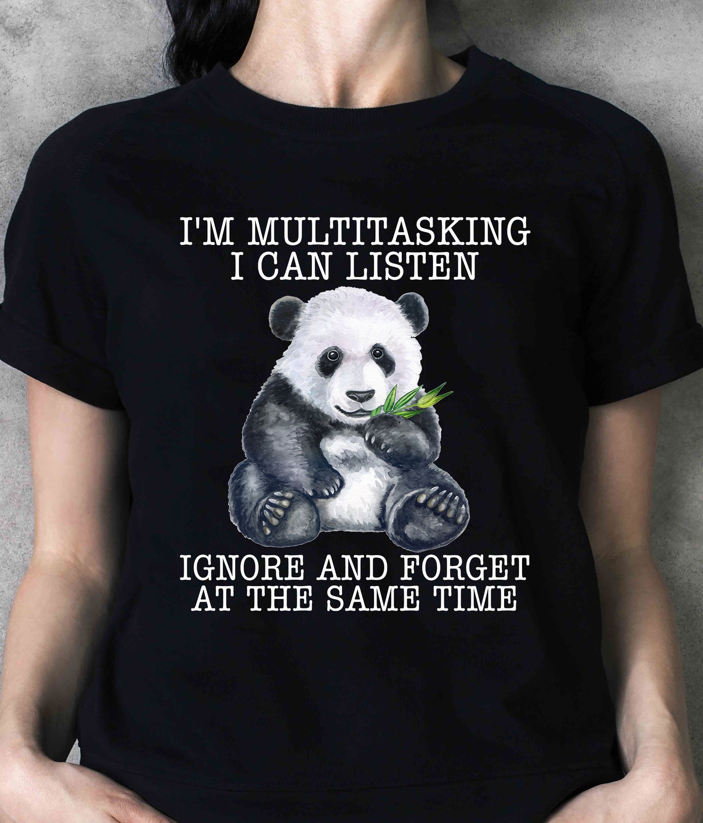 Panda I’m Multitasking I Can Listen Ignore And Forget At The Same Time